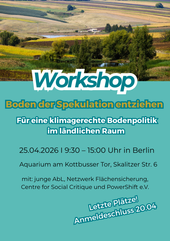 Workshop: Boden der Spekulation entziehen – Für eine klimagerechte Bodenpolitik!